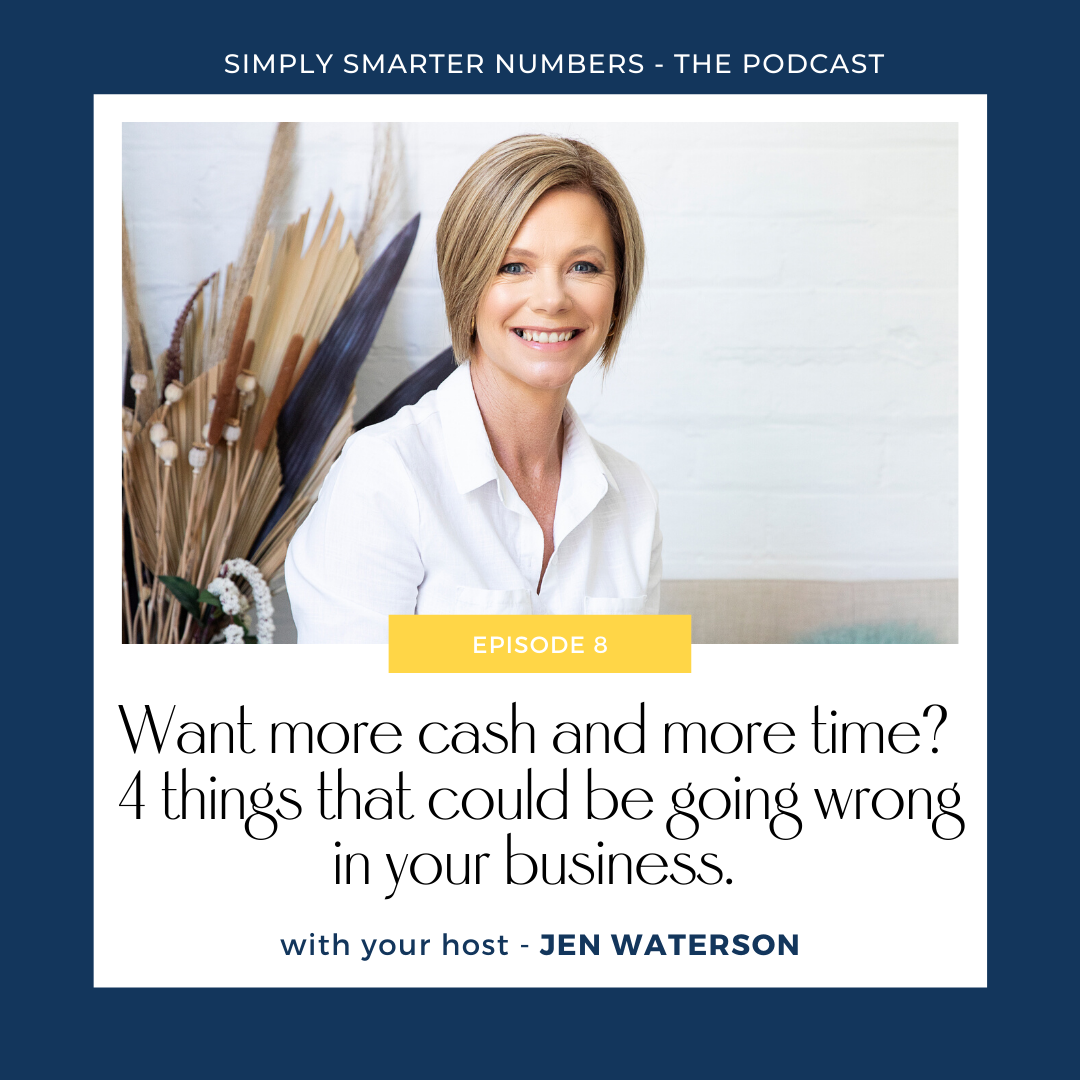 Want more cash and more time? 4 things that could be going wrong in your business