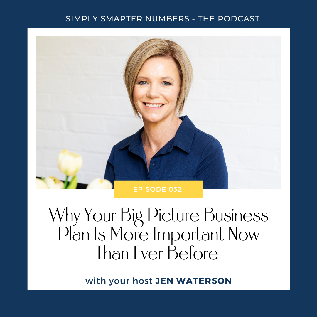 Big Picture Business Plan on the Simply Smarter Number Podcast